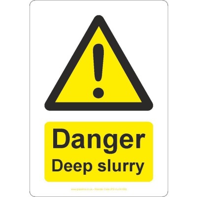 Danger Deep Slurry Sign