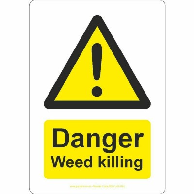 Danger Weed Killing Sign