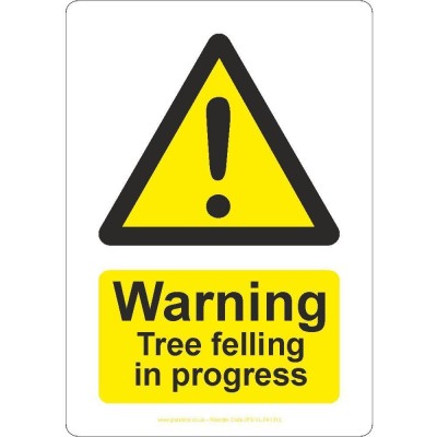 Warning Tree Felling In Progress Sign