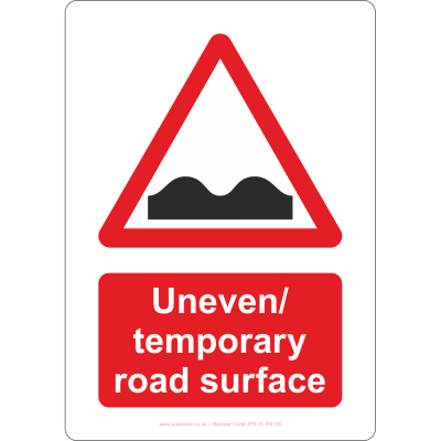 Uneven/Temporary Road Surface Sign