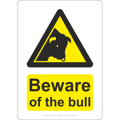 Beware of the Bull Sign